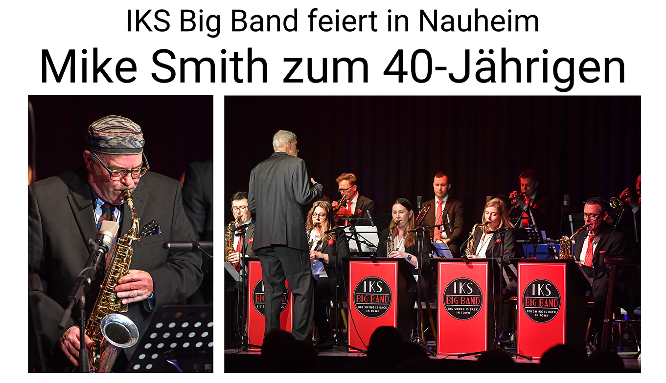 Nauheim-Online - IKS Big Band in Nauheim mit Weltstar Mike Smith